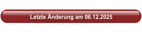 Letzte Änderung am 06.12.2025