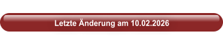 Letzte Änderung am 10.02.2026