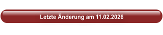 Letzte Änderung am 11.02.2026