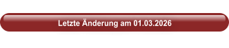 Letzte Änderung am 01.03.2026