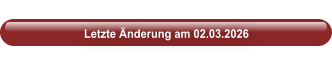Letzte Änderung am 02.03.2026