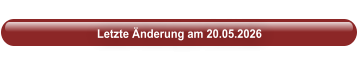 Letzte Änderung am 20.05.2026