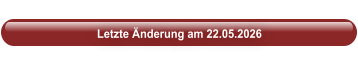 Letzte Änderung am 22.05.2026