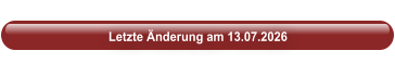 Letzte Änderung am 13.07.2026