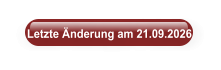 Letzte Änderung am 21.09.2026