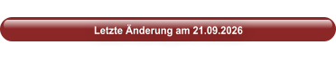Letzte Änderung am 21.09.2026