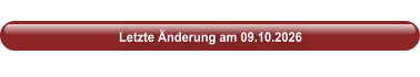 Letzte Änderung am 09.10.2026