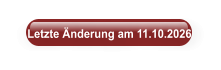Letzte Änderung am 11.10.2026