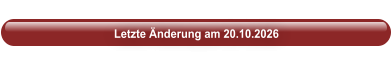 Letzte Änderung am 20.10.2026