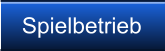 Spielbetrieb